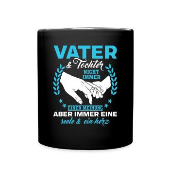 Vater & Tochter - nicht immer einer meinung - Tasse einfarbig - Schwarz - Vorne