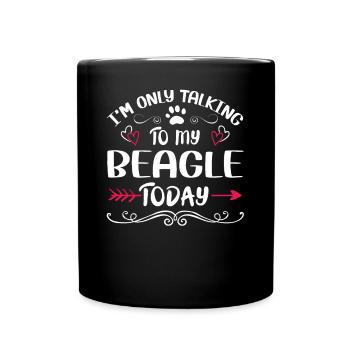 Dog Owner Talking to my Beagle - Tasse einfarbig - Schwarz - Vorne