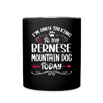 Dog Owner Talking to my Bernese Mountain Dog - Tasse einfarbig - Schwarz - Vorne