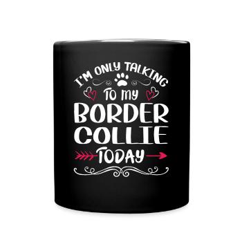Le propriétaire du chien parle à mon Border Collie - Mug uni - noir - Devant