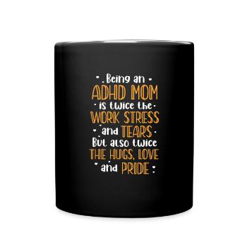 ADHS Mutter ADHD Aufmerksamkeit Defizit Geschenk - Tasse einfarbig - Schwarz - Vorne