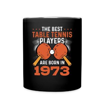 The Best Table Tennis Players 1973 - Full Colour Mug - black - Front