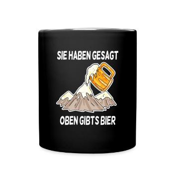 Bier Berg Berge Spruch - Tasse einfarbig - Schwarz - Vorne