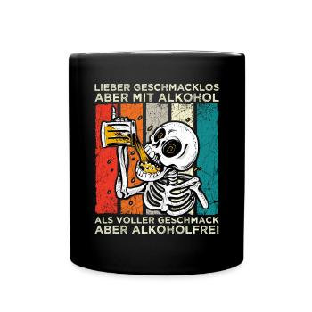 Geschmacklos Alkohol als Alkoholfrei Skelett Bier - Tasse einfarbig - Schwarz - Vorne