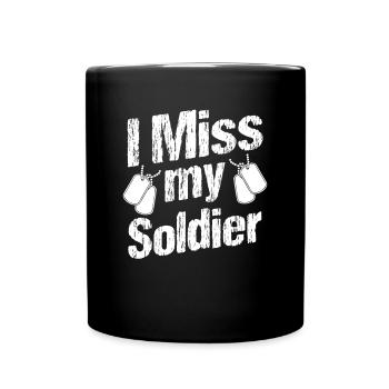 Soldier I Miss My Soldier Military Army Veteran - Full Colour Mug - black - Front
