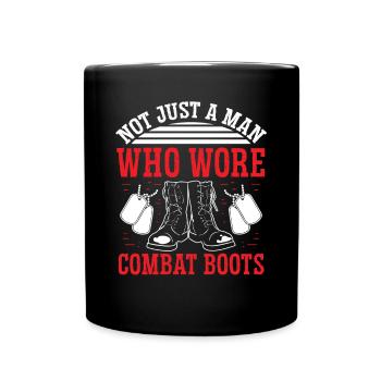 Soldier Not Just Combat Boots Military Army Veteran - Full Colour Mug - black - Front