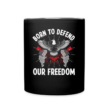 Soldier Born Defend Freedom Military Army Veteran - Full Colour Mug - black - Front