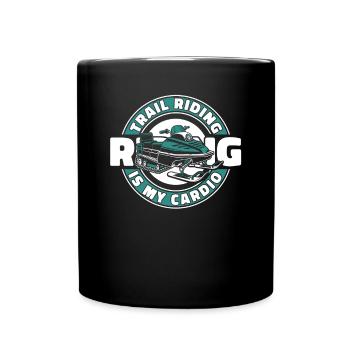 Trail Riding Is My Cardio Snowmobile Driver - Full Colour Mug - black - Front