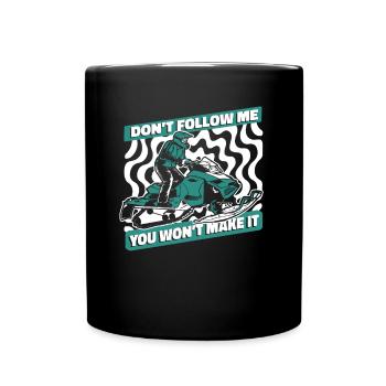 Ne me suivez pas, vous n’en arriverez pas en motoneige - Mug uni - noir - Devant