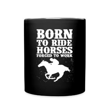 Schönes Reiten Pferde Spruch für Reiter - Tasse einfarbig - Schwarz - Vorne