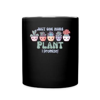 Funny Plant Saying Plant Kawaii Succulent - Full Colour Mug - black - Front