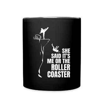 Theme Park Men Amusement Park Me Or The Roller Coa - Full Colour Mug - black - Front