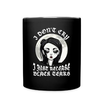 Je ne pleure pas, j’ai des larmes noires - Goth - Mug uni - noir - Devant