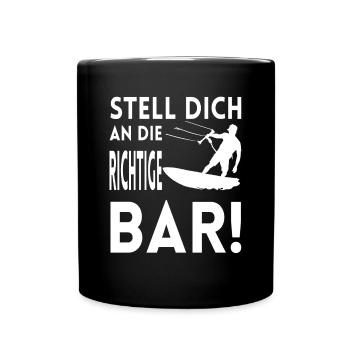 Stell dich an die richtige Bar Kitesurfen Kiten - Tasse einfarbig - Schwarz - Vorne