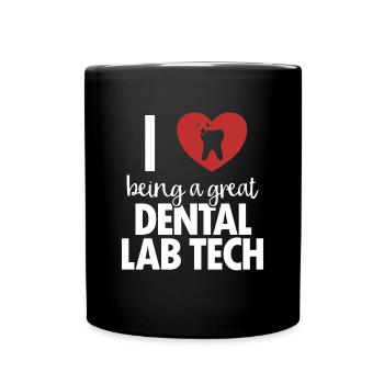 I love Dental Lab Tech Dental Laboratory Dental Laboratory - Full Colour Mug - black - Front