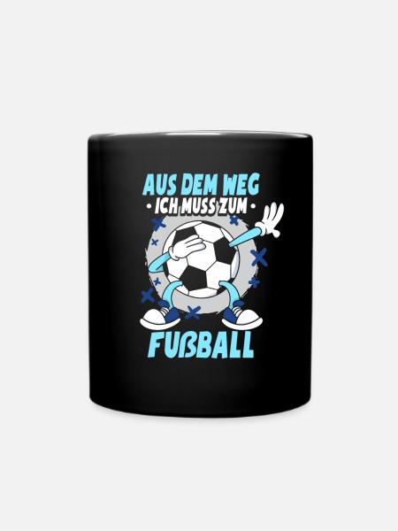 Ich Muss Zum Fußball - Tasse einfarbig - Schwarz