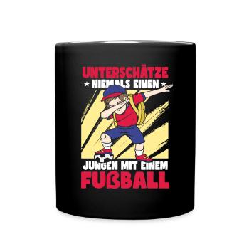 Unterschätze Niemals Einen Jungen Fußball - Tasse einfarbig - Schwarz - Vorne