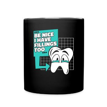 Soyez gentil j’ai des plombages trop laboratoire dentaire - Mug uni - noir - Devant