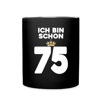 75. Geburtstag Geschenk - 75 Jahre mit Krone - Tasse einfarbig - Schwarz - Vorne
