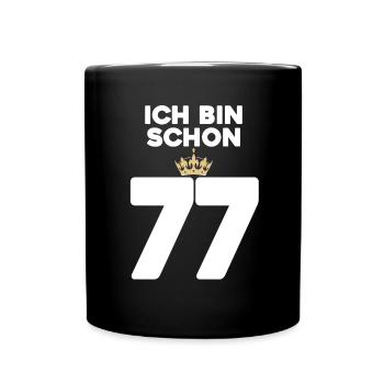 77. Geburtstag Geschenk - 77 Jahre mit Krone - Tasse einfarbig - Schwarz - Vorne