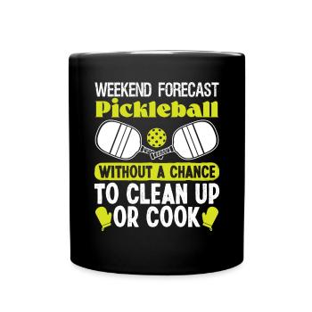 Weekend Forecast Pickleball - Tasse einfarbig - Schwarz - Vorne