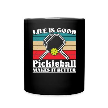 Pickleball makes it better - Tasse einfarbig - Schwarz - Vorne