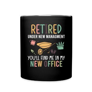 Retraité sous la nouvelle direction vous me trouvez - Mug uni - noir - Devant