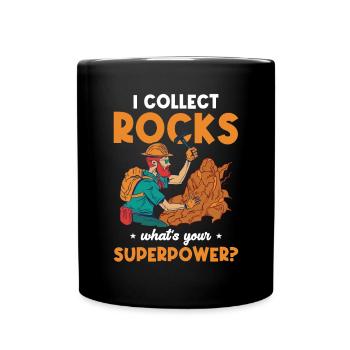 I collect stones What is your superpower? - Full Colour Mug - black - Front