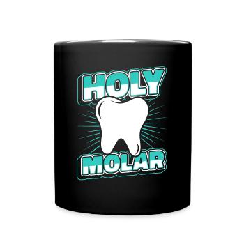 Holy Molar Dental Technical Assistant Dental Laboratory - Full Colour Mug - black - Front