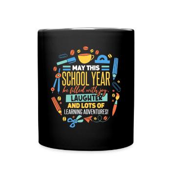 Möge dieses Schuljahr mit Freude erfüllt sein - Tasse einfarbig - Schwarz - Vorne