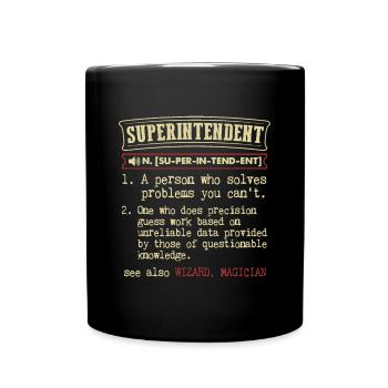 Superintendent Funny Dictionary Definition - Full Colour Mug - black - Front