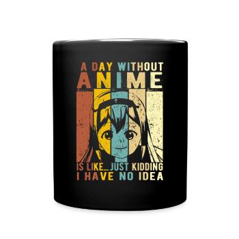 Cadeau d’anime Une journée sans anime est commekawaiilover - Mug uni - noir - Devant