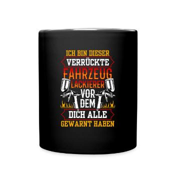 Legendärer Fahrzeuglackierer Lackierer - Tasse einfarbig - Schwarz - Vorne