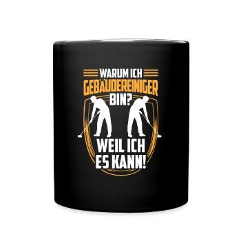 Gebäudereiniger weil ich kann Fensterputzer - Tasse einfarbig - Schwarz - Vorne