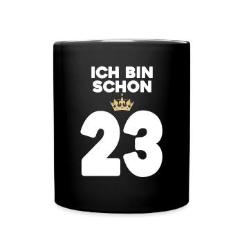 23. Geburtstag Geschenk - 23 Jahre mit Krone - Tasse einfarbig - Schwarz - Vorne