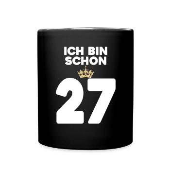 27. Geburtstag Geschenk - 27 Jahre mit Krone - Tasse einfarbig - Schwarz - Vorne