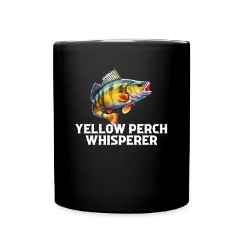 Yellow Perch whisperer, Yellow Perch - Tasse einfarbig - Schwarz - Vorne