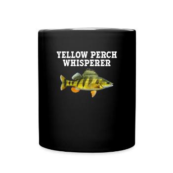 Yellow Perch whisperer, Yellow Perch - Tasse einfarbig - Schwarz - Vorne