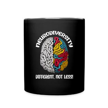 "Different, Not Less" Neurodiversity - Full Colour Mug - black - Front