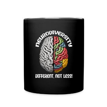 "Different, Not Less" Neurodiversity - Full Colour Mug - black - Front