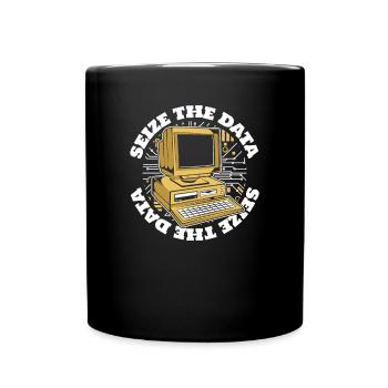 Seize The Data Admin IT Operations Computer Scientist - Full Colour Mug - black - Front
