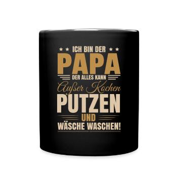 Papa Vatertag Sprüche Lustig Männertag - Tasse einfarbig - Schwarz - Vorne