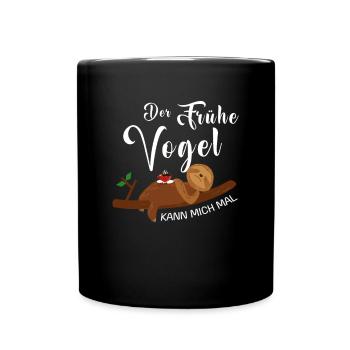 Faultier Der Frühe Vogel kann mich mal - Tasse einfarbig - Schwarz - Vorne