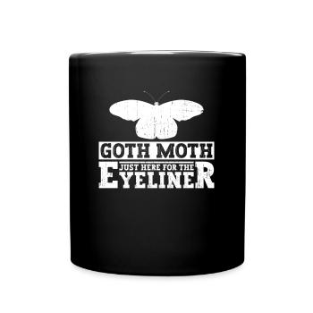 Goth Moth Just Here For The Eyeliner - Goth Moth - Tasse einfarbig - Schwarz - Vorne