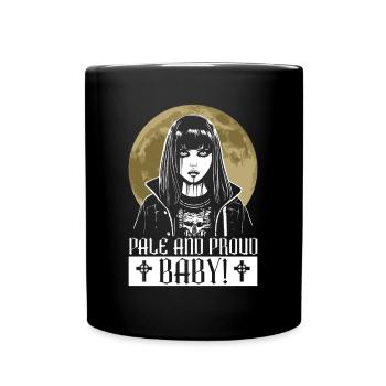 Blass und stolz, Baby! - Moontanisch Gotisch - Tasse einfarbig - Schwarz - Vorne