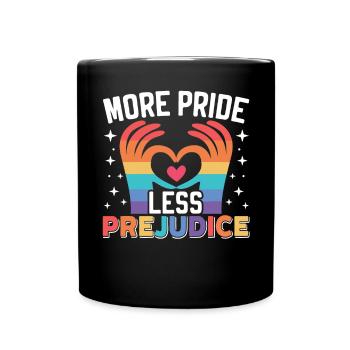 More Pride Less Prejudice Rainbow LGBTQ Gay Pride - Full Colour Mug - black - Front