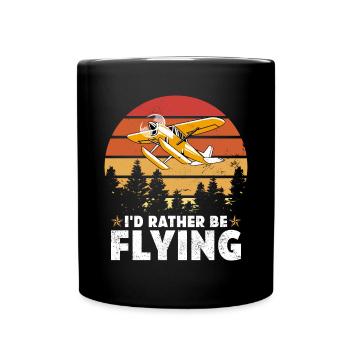 I'd rather be Flying - Tasse einfarbig - Schwarz - Vorne