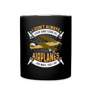 I don't always stop and look at - Tasse einfarbig - Schwarz - Vorne