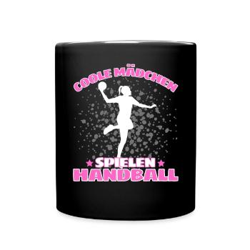 COOLE MÄDCHEN SPIELEN HANDBALL Handballer - Tasse einfarbig - Schwarz - Vorne