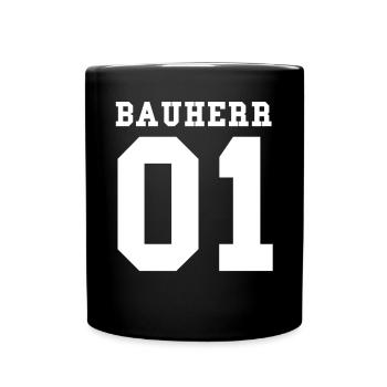 Bauherr - Tasse einfarbig - Schwarz - Vorne